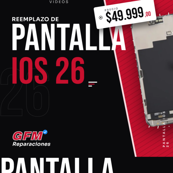 Solución Reemplazo de Pantalla iOS 26